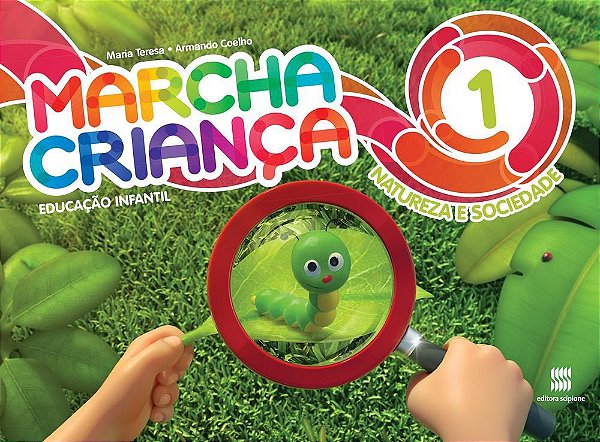 Livro Marcha Criança Natureza e Sociedade - Vol. 1 - Marsico - Scipione