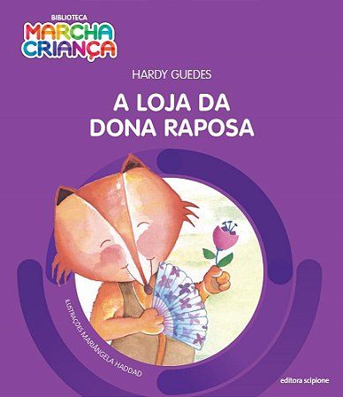 Livro Loja da Dona Raposa - Guedes - Scipione