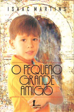 Livro Pequeno Grande Amigo, O - Martins