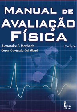 Livro Manual de Avaliacao Fisica - Machado/abad