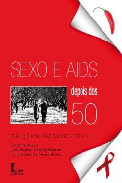 Livro Sexo e Aids Depois dos 50 - Gorinchteyn