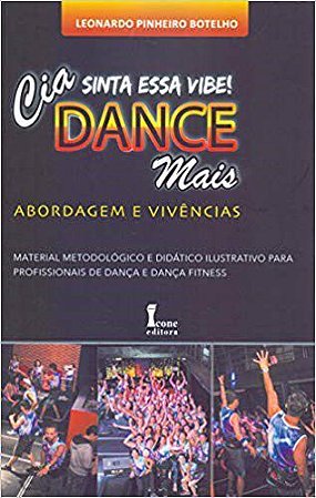 Livro Dance Mais - Abordagens e Vivencia - Botelho