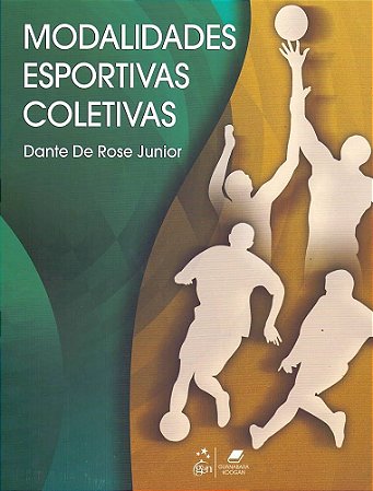 Livro Modalidades Esportivas Coletivas - Rose Junior