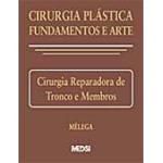 Livro Cirurgia Plastica: Fundamentos e Arte Ii - Cirurgia Reparadora de Cabeca E - Melega