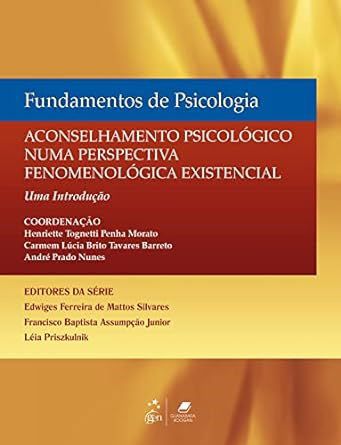 Livro Fundamentos de Psicologia: Aconselhamento Psicológico: Morato  Guanabara