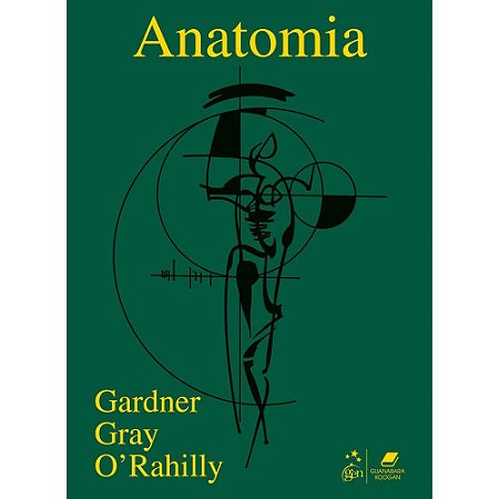 Livro Anatomia Estudo Regional do Corpo Humano: Gardner  Guanabara