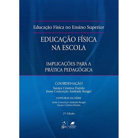 Livro Fundamentos Educação Física na Escola Implicações para Prática Pedagógica  Darido
