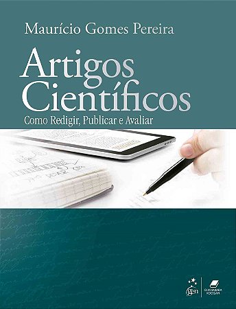 Livro Artigos Científicos: Como Redigir, Publicar e Avaliar  Pereira