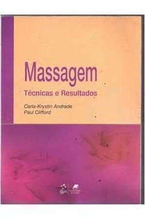 Livro Massagem Técnicas e Resultados - Andrade - Guanabara
