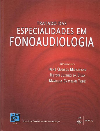 Livro Tratado das Especialidades em Fonoaudiologia