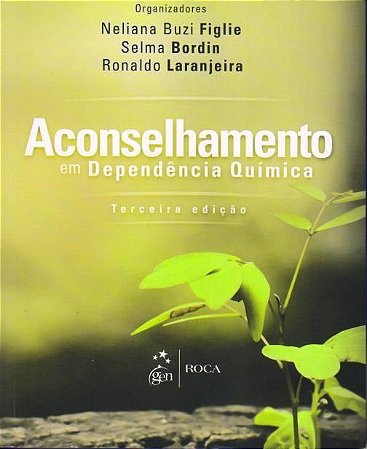 Livro Aconselhamento em Dependência Química Figlie