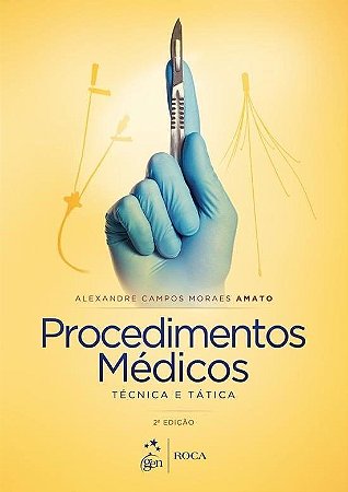 Livro Procedimentos Medicos - Tecnica e Tatica - Amato