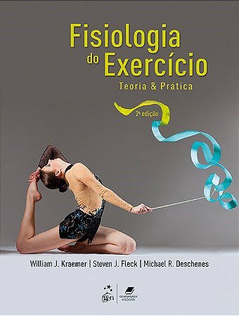 Livro Fisiologia do Exercício Teoria e Prática: Kraemer  Guanabara