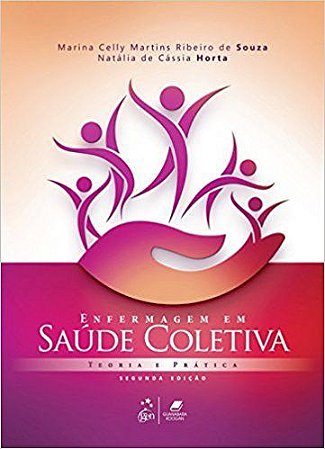 Livro Enfermagem em Saúde Coletiva - Teoria e Prática - Souza