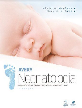 Livro Avery Neonatologia: Macdonald