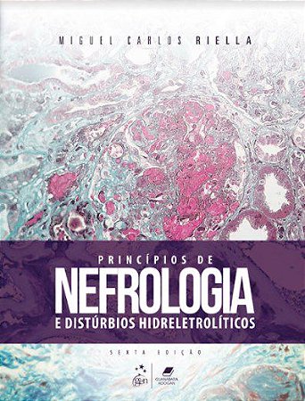 Livro Princípios de Nefrologia e Distúrbios Hidroeletrolíticos - Riella - Guanabara