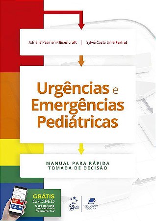 Livro Urgências e Emergências Pediátricas: Eisencraft