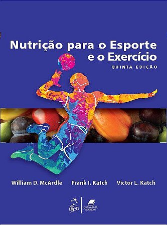 Livro Nutrição para o Esporte e o Exercício: Mcardle  Guanabara