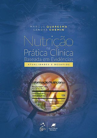Livro Nutrição Na Prática Clínica Baseada em Evidências: Quaresma Guanabara
