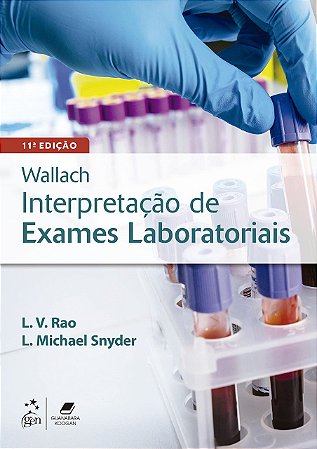 Livro Interpretacão de Exames Laboratoriais  Wallach