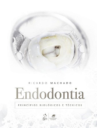Livro Endodontia Principios Biológicos e Técnicos - Machado - Guanabara