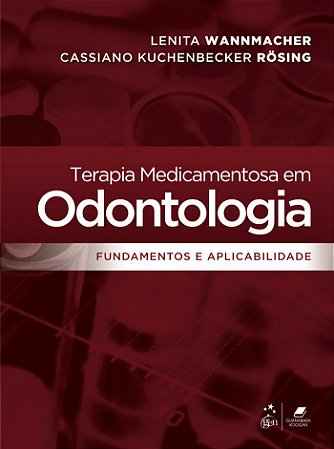 Livro Terapia Medicamentosa em Odontologia: Wannmacher  Guanabara