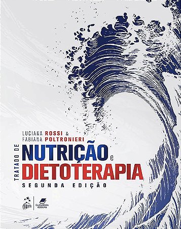 Livro Tratado de Nutrição e Dietoterapia Rossi