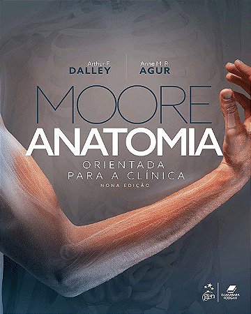 Livro Anatomia Orientada para a Clínica Moore