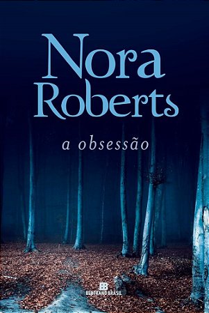 Livro A Obsessão  Nora Roberts