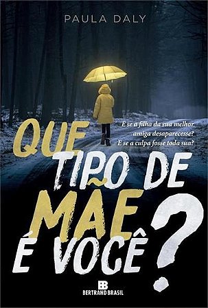 Livro Que Tipo de Mae e Voce - Daly