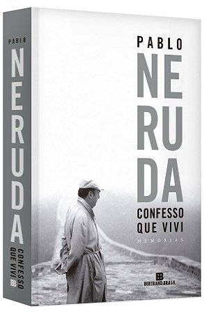 Livro Confesso Que Vivi - Neruda