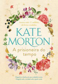 Livro Prisioneira do Tempo, A - Morton