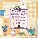Livro Quero Um Bichinho de Estimação - Ribeiro