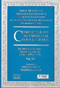 Livro Comentários ao Código Civil Brasileiro: (arts. 1639 a 1783)  Vol. XV Alvim