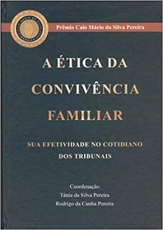 Livro Etica da Convivencia Familiar, A - Pereira