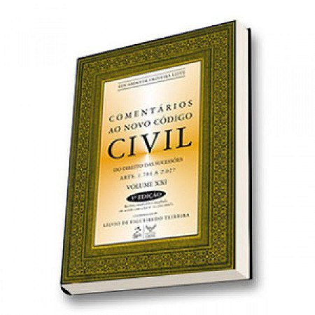 Livro Comentários ao Novo Código Civil: do Direito das Sucessões: Arts.1.784 A Leite