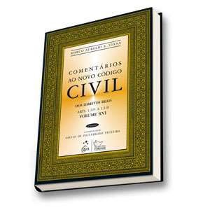 Livro Comentários ao Novo Código Civil dos Direitos Reais Vol. XVI Viana
