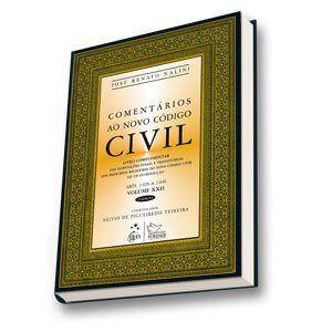 Livro Comentários ao Novo Código Civil: Vol. XXII Nalini