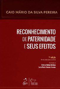 Livro Reconhecimento e Paternidade e Seus Efeitos: Pereira
