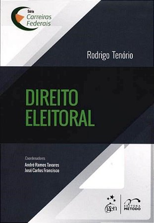 Livro Direito Eleitoral - Serie Carreiras Federais - Tenorio