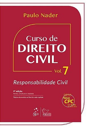 Livro Curso de Direito Civil - Vol. 7 - Responsabilidade Civil - Nader