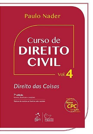 Livro Curso de Direito Civil - Vol. 4 - Direito das Coisas - Nader