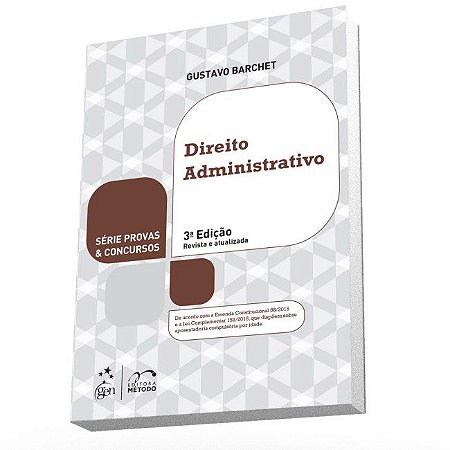 Livro Direito Administrativo - Serie: Provas e Concursos - Barchet