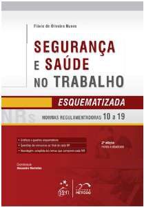 Livro Seguranca e Saude No Trabalho - Esquematizada - Nunes