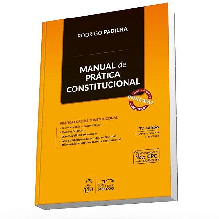 Livro Manual de Prática Constitucional - Padilha - Método