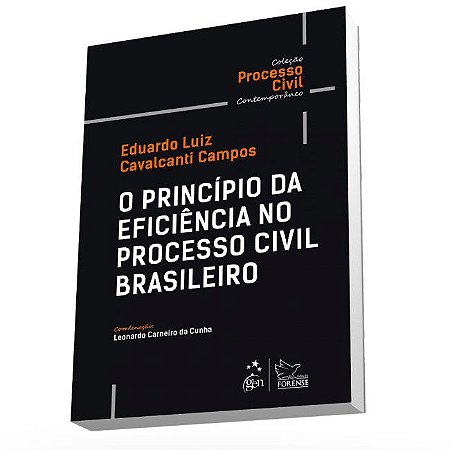 Livro Principio da Eficiencia No Processo Civil Brasileiro, O - Campos