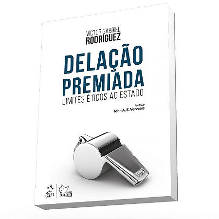 Livro Delacao Premiada - Limites Eticos ao Estado - Rodriguez