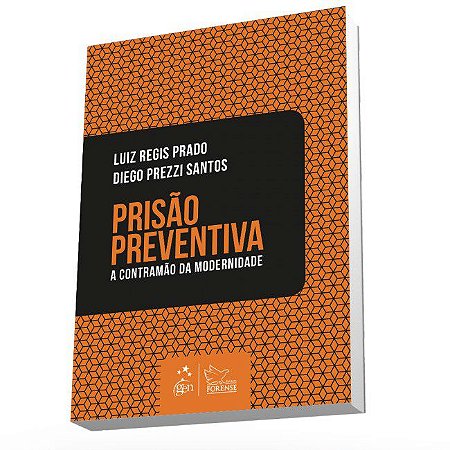 Livro Prisao Preventiva - a Contramao da Modernidade - Prado/santos