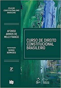 Livro Curso de Direito Constitucional Brasileiro  Franco