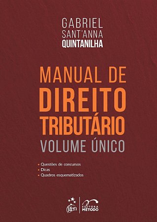 Livro Manual de Direito Tributario - Volume Unico - Quintanilha